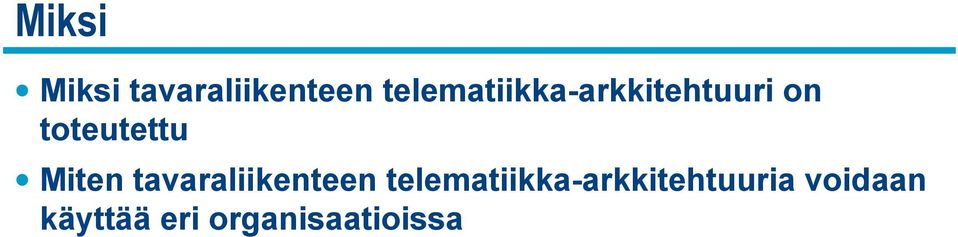 Miten tavaraliikenteen