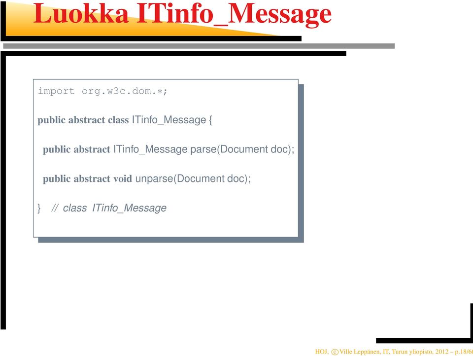ITinfo_Message parse(document doc); public abstract void