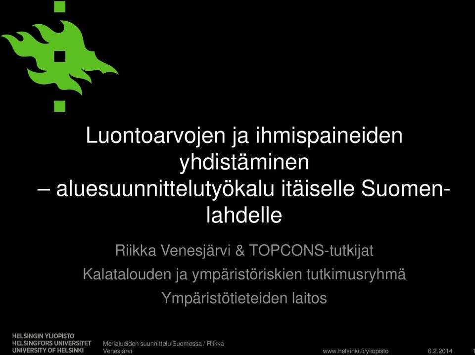 Riikka & TOPCONS-tutkijat Kalatalouden ja