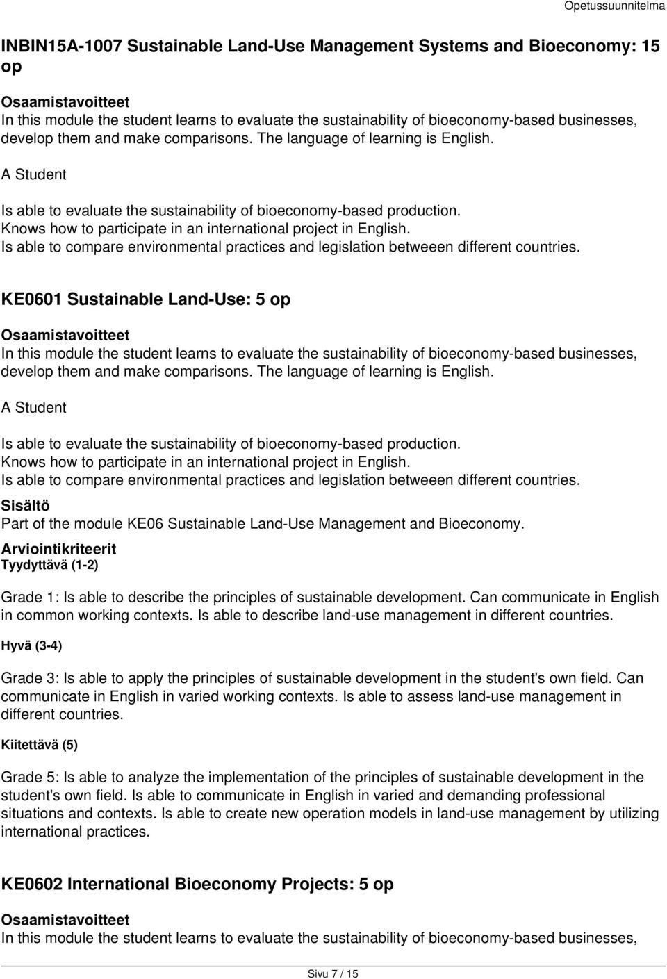 Is able to compare environmental practices and legislation betweeen different countries.