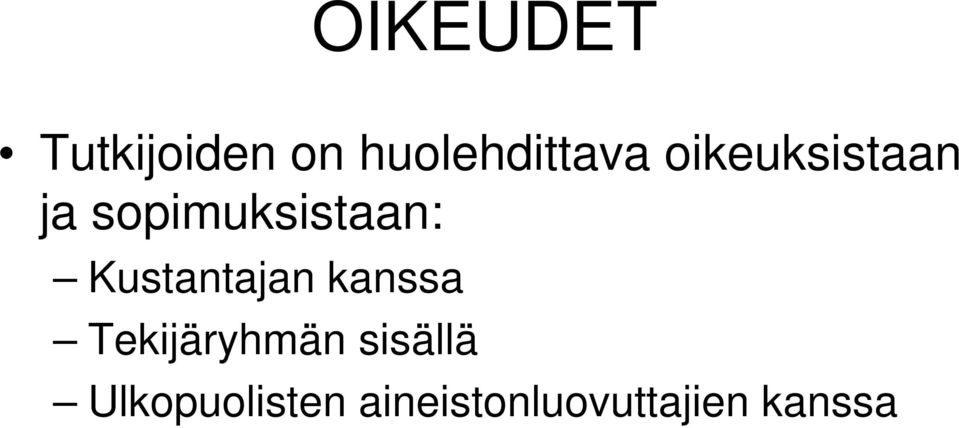 Kustantajan kanssa Tekijäryhmän
