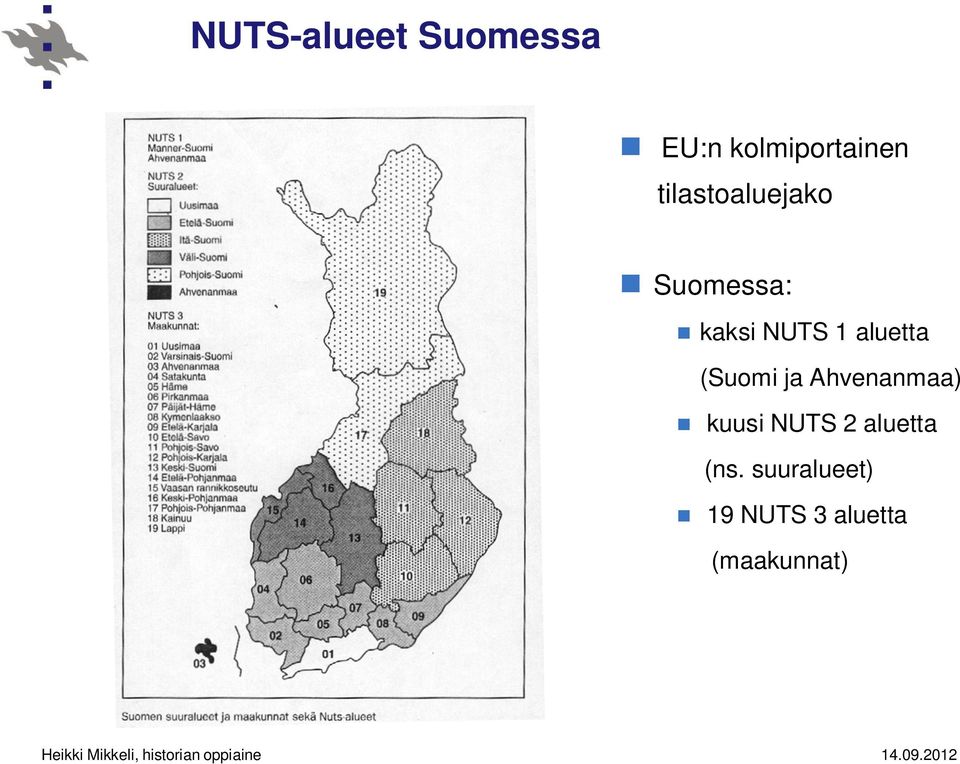 aluetta (Suomi ja Ahvenanmaa) kuusi NUTS 2