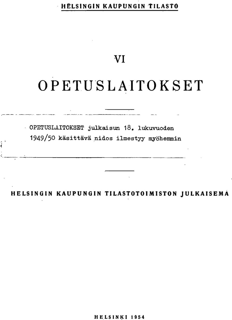 lukuvuoden 99/0 käsittävä.