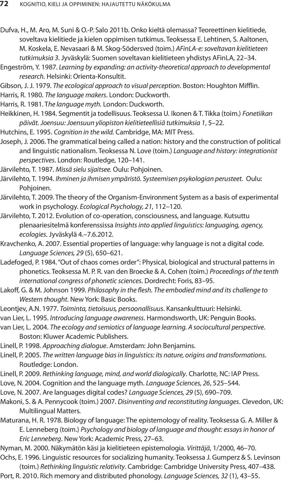 perception essays in honor of james j. gibson The ecological approach to the visual perception of pictures james j gibson the four essays on picture perception referred to above. perception essays in honor of james j. gibson The ecological approach to the visual perception of pictures james j gibson the four essays on picture perception referred to above.