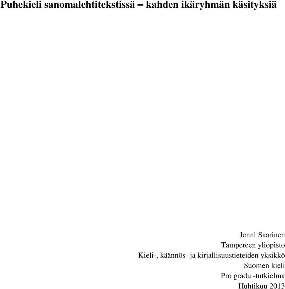 Kieli-, käännös- ja kirjallisuustieteiden