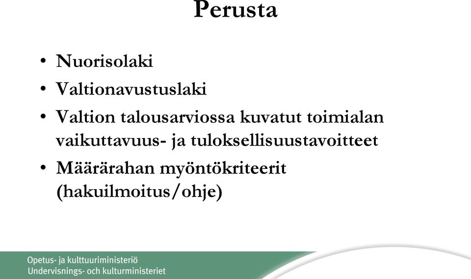 vaikuttavuus- ja tuloksellisuustavoitteet