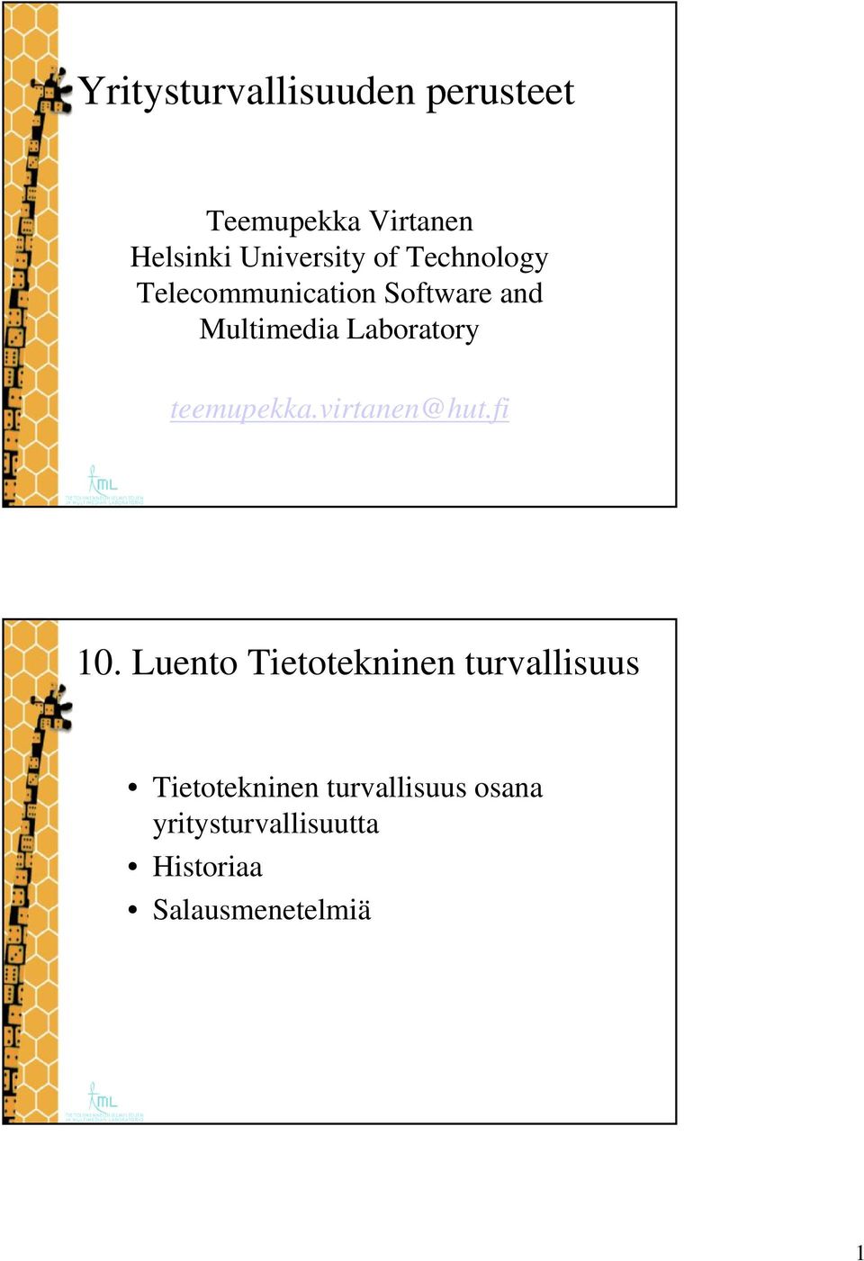 teemupekka.virtanen@hut.fi 10.