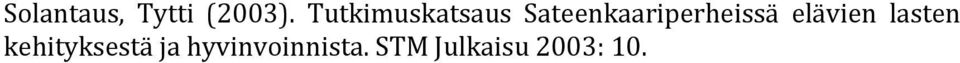 Sateenkaariperheissä elävien