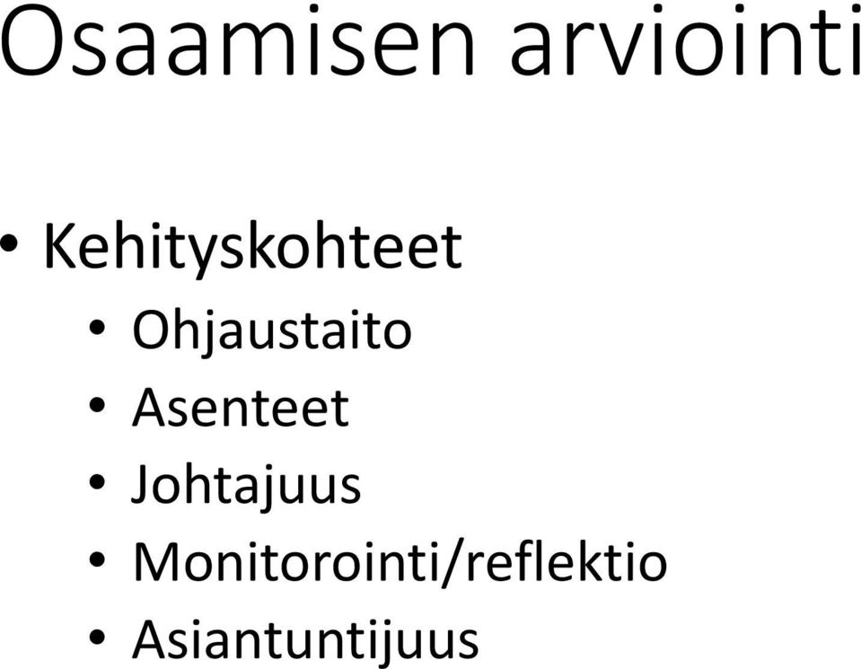 Ohjaustaito Asenteet