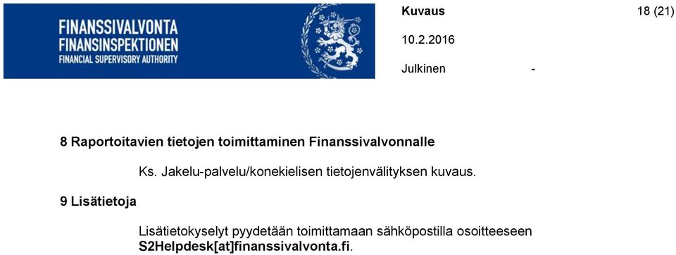 Jakelu-palvelu/konekielisen tietojenvälityksen kuvaus.