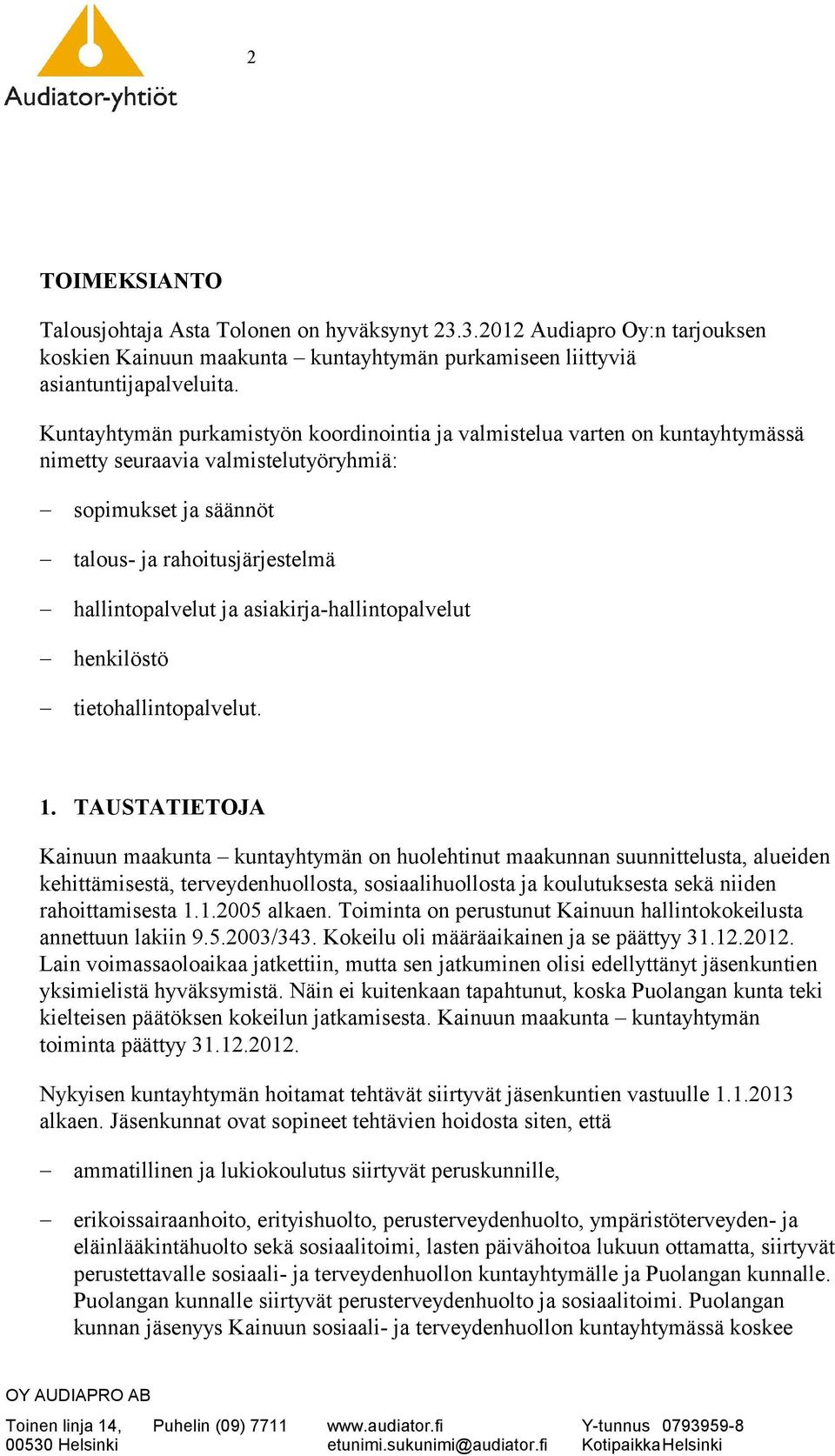 asiakirja-hallintopalvelut henkilöstö tietohallintopalvelut. 1.