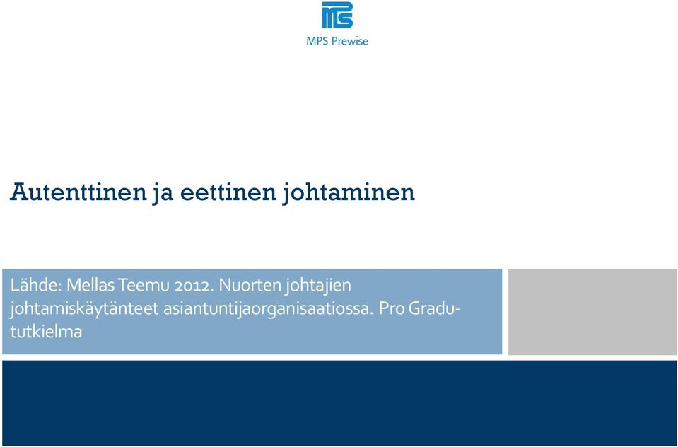 Nuorten johtajien johtamiskäytänteet