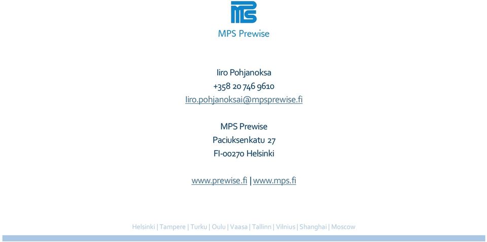 fi MPS Prewise Paciuksenkatu 27 FI-00270 Helsinki