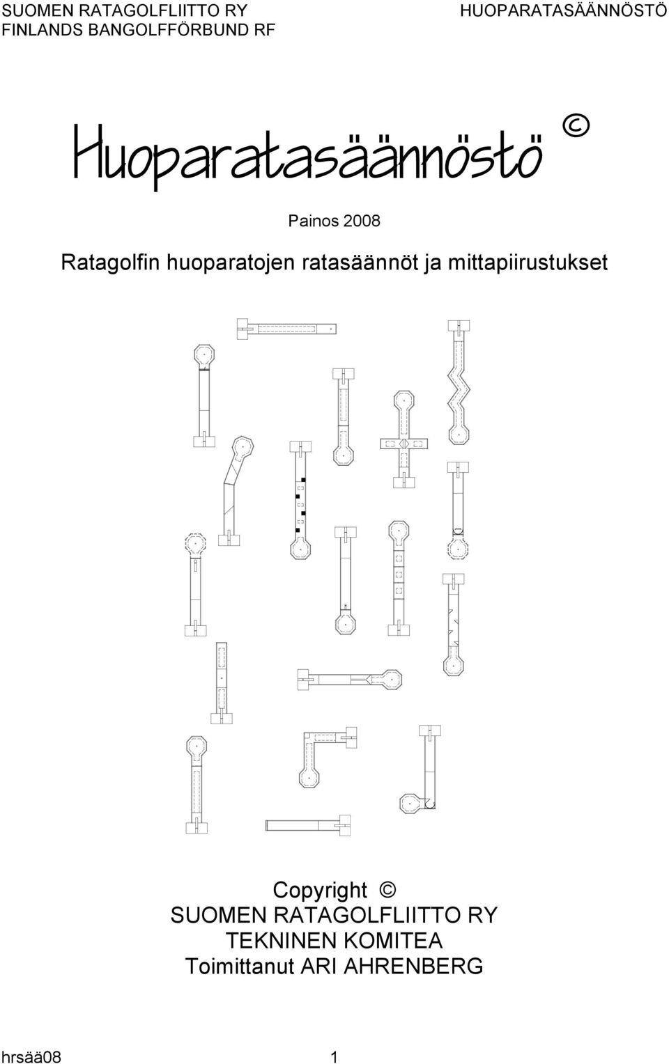 Copyright SUOMEN RATAGOLFLIITTO RY