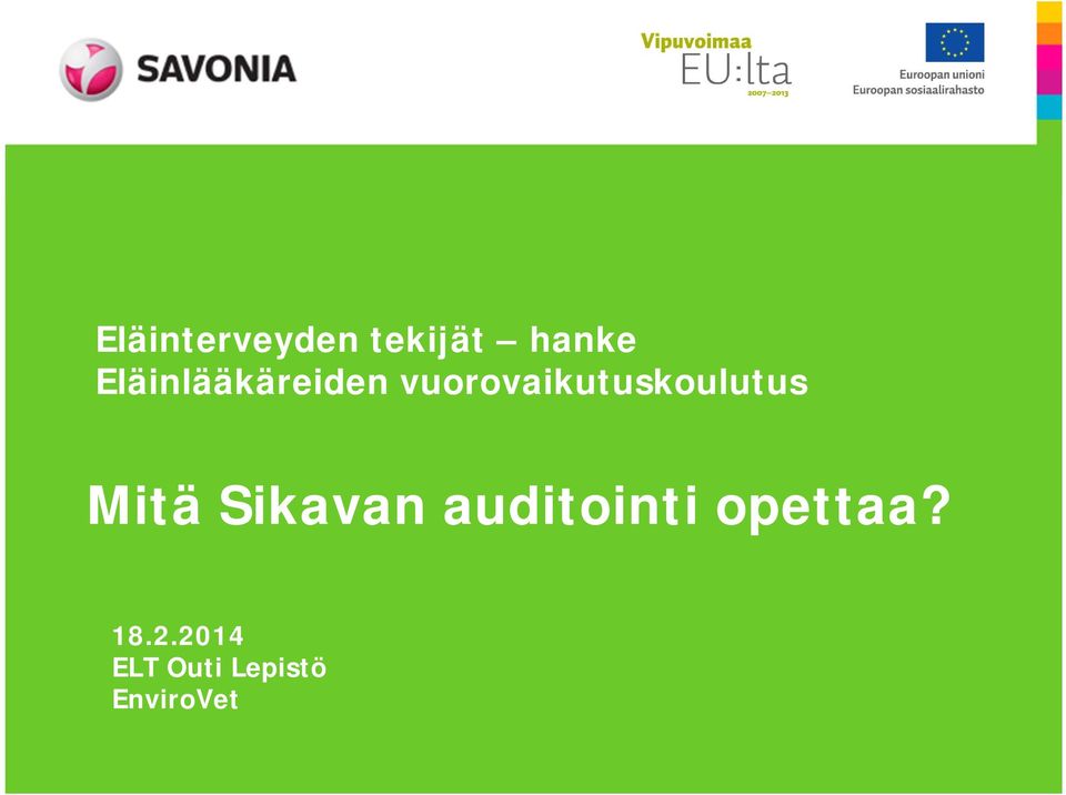 vuorovaikutuskoulutus Mitä Sikavan
