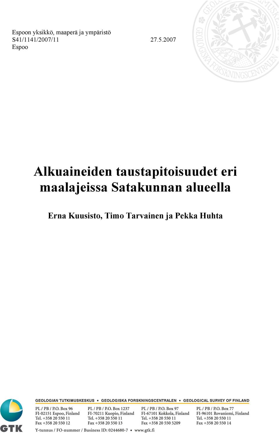 2007 Espoo Alkuaineiden taustapitoisuudet eri