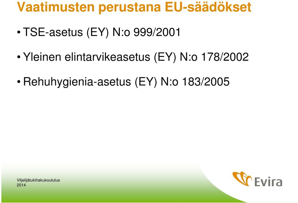 elintarvikeasetus (EY) N:o 178/2002