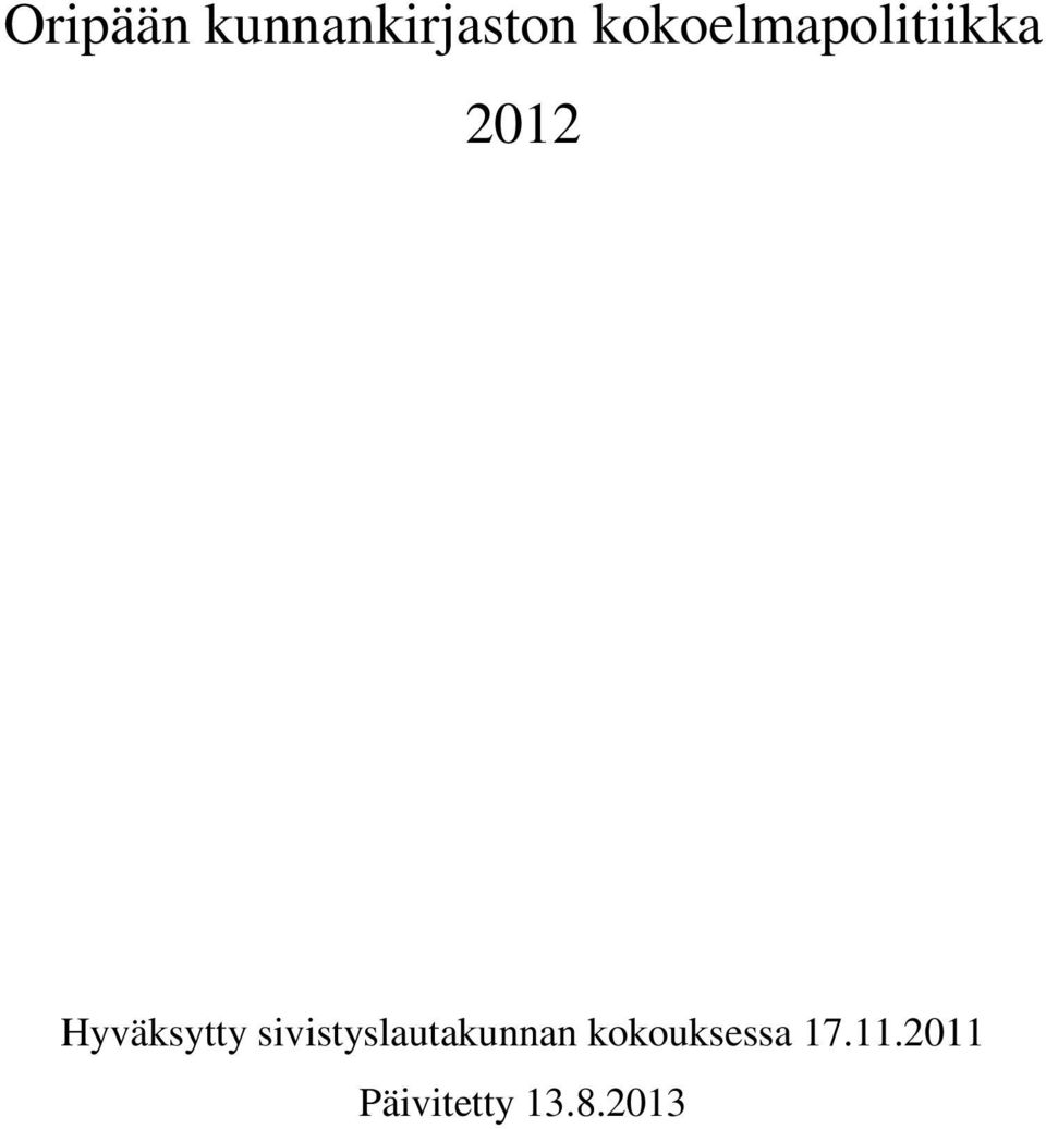 Hyväksytty sivistyslautakunnan