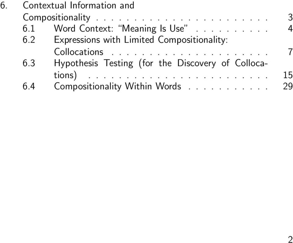 2 Expressions with Limited Compositionality: Collocations..................... 7 6.