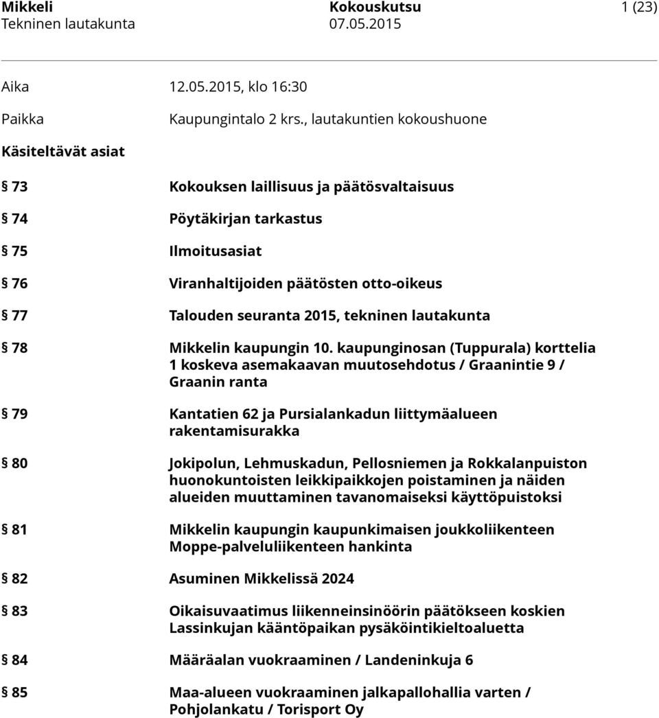 2015, tekninen lautakunta 78 Mikkelin kaupungin 10.