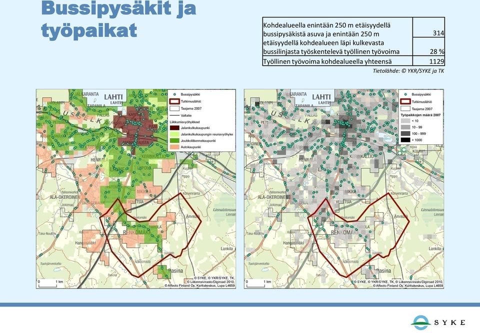 läpi kulkevasta bussilinjasta työskentelevä työllinen työvoima 28 %