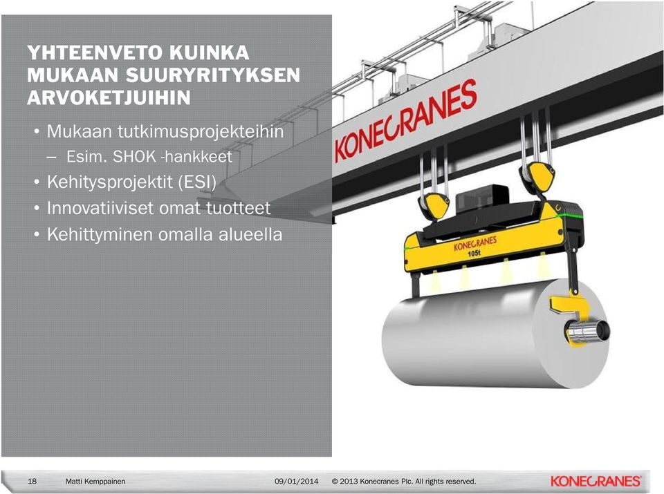 SHOK -hankkeet Kehitysprojektit (ESI)