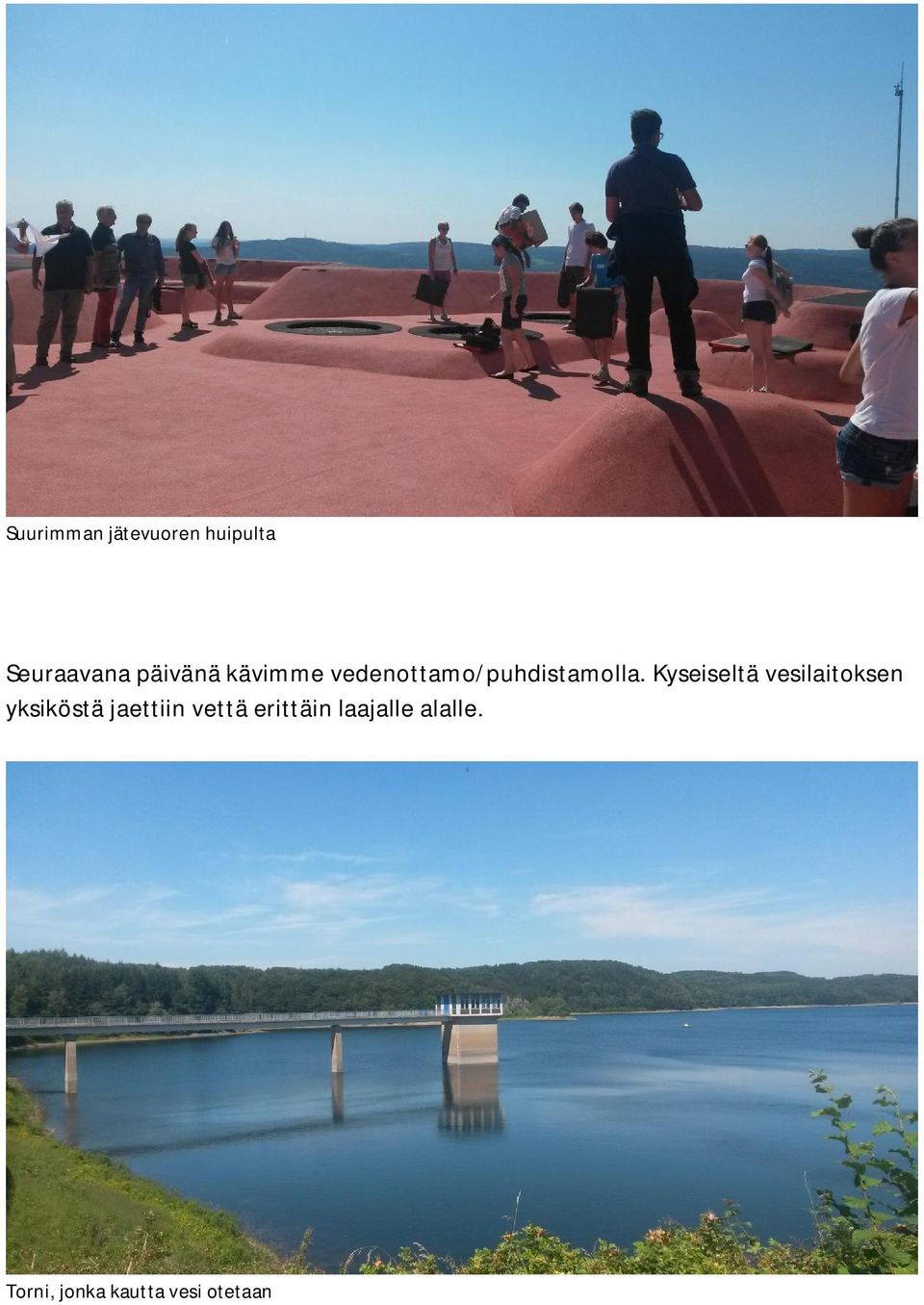 Kyseiseltä vesilaitoksen yksiköstä jaettiin