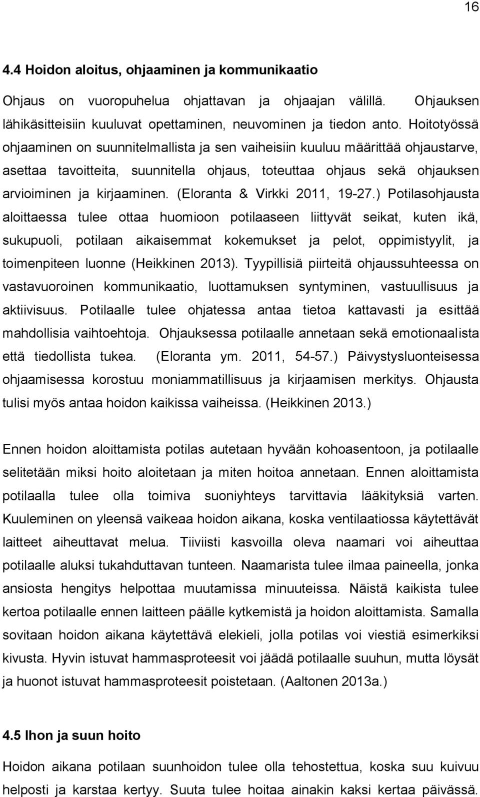 (Eloranta & Virkki 2011, 19-27.