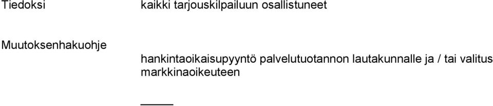 hankintaoikaisupyyntö palvelutuotannon