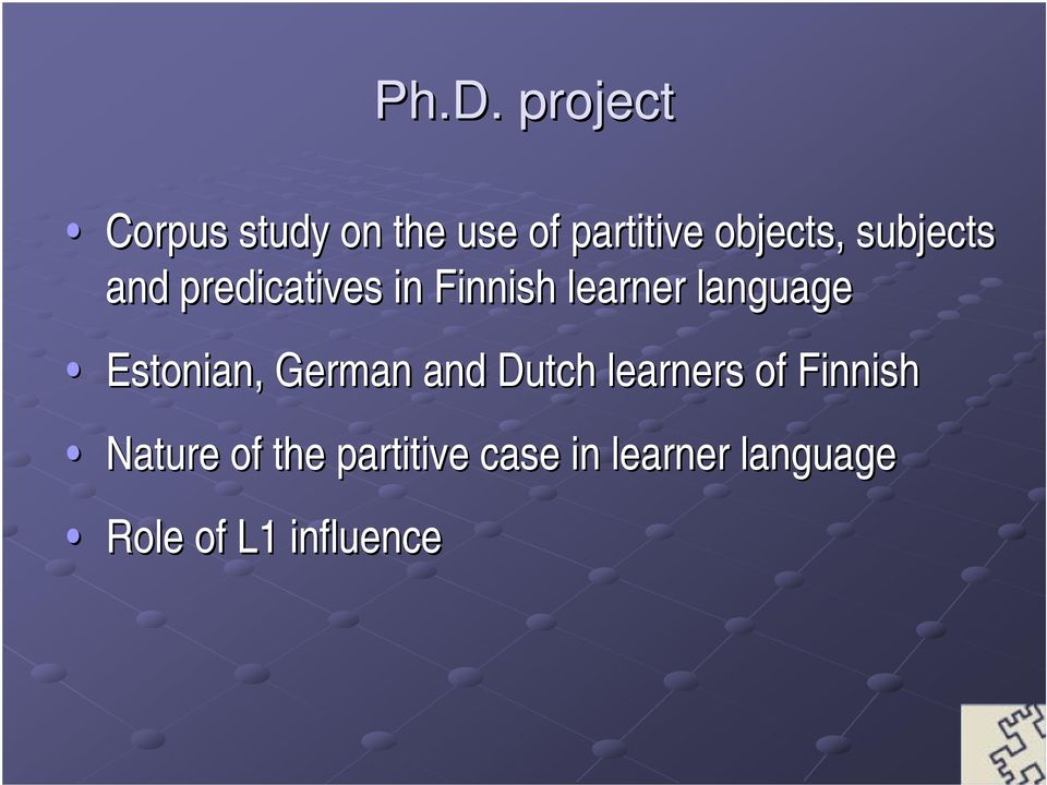 language Estonian, German and Dutch learners of Finnish