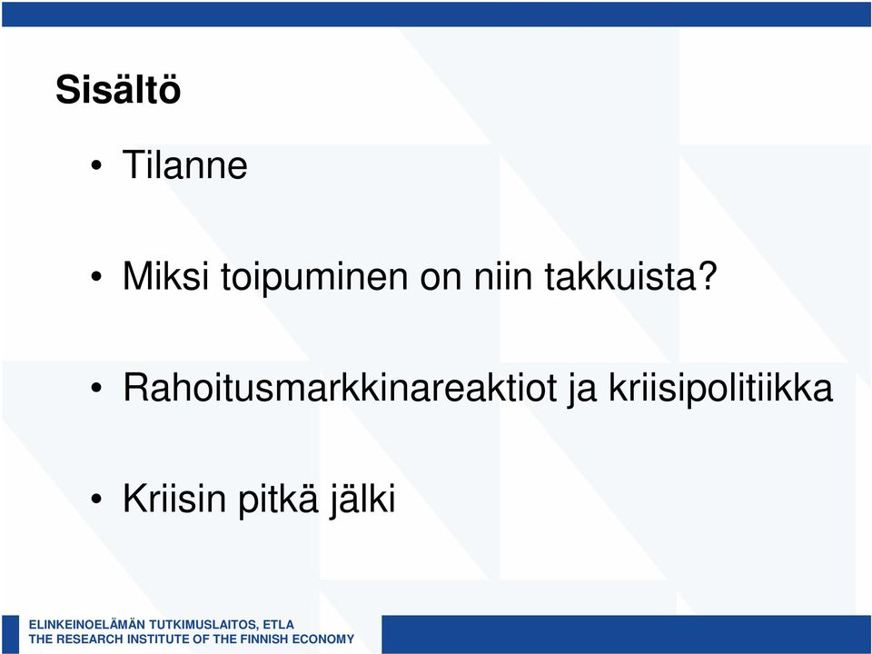 Rahoitusmarkkinareaktiot ja