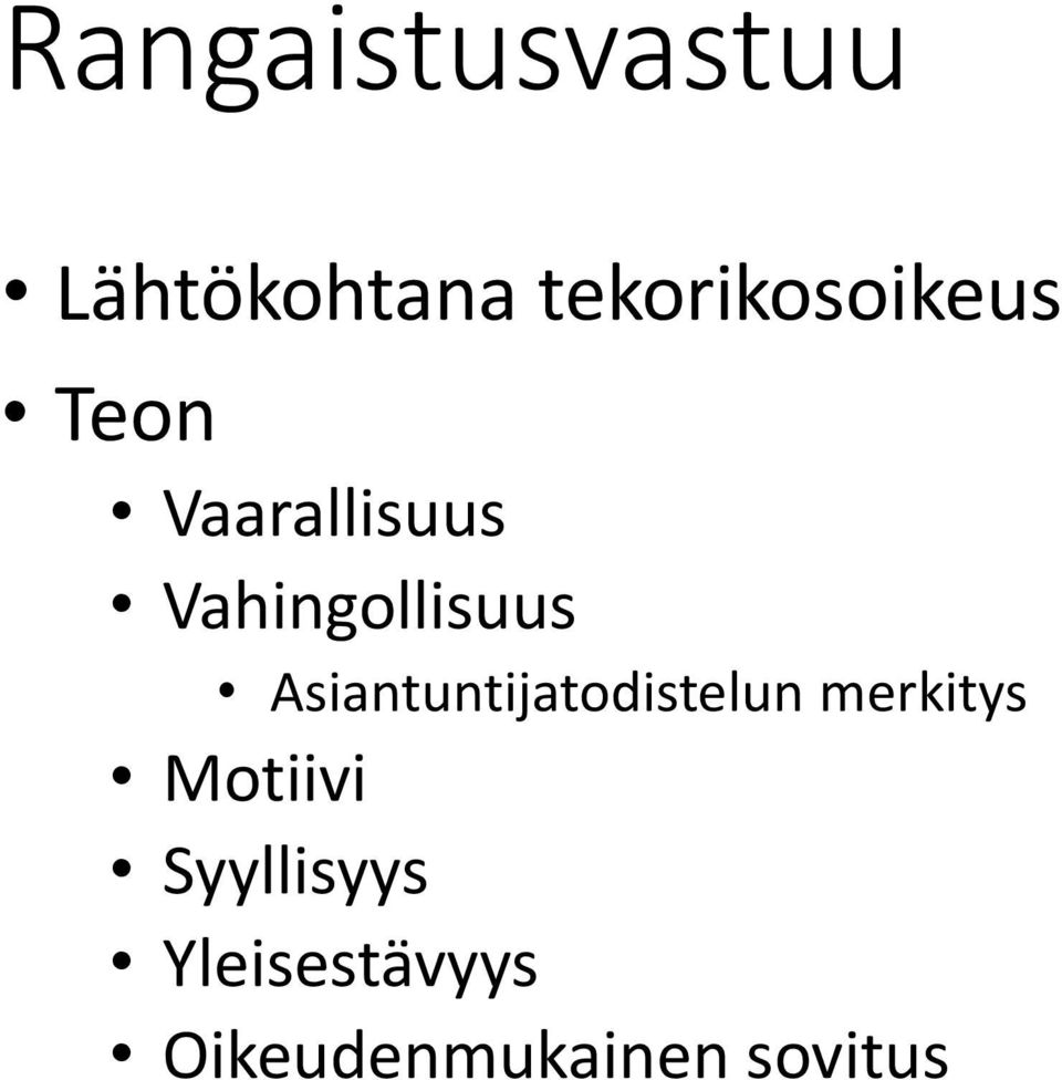 Vahingollisuus Asiantuntijatodistelun