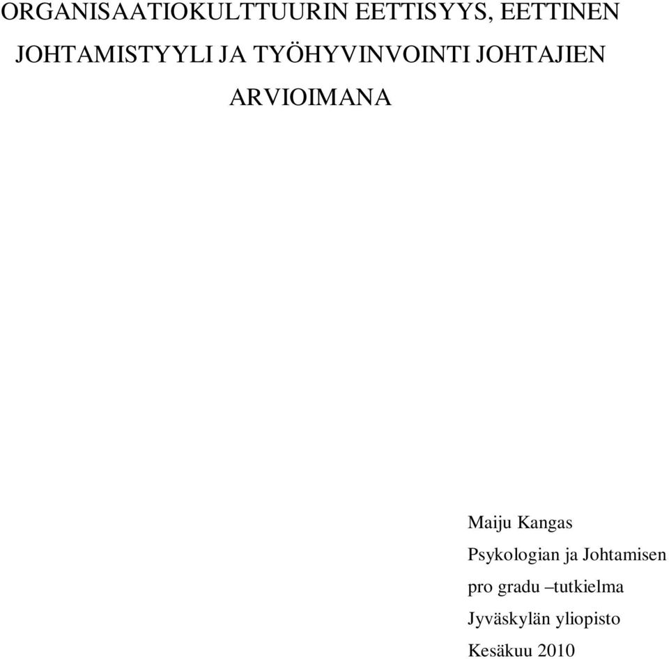 ARVIOIMANA Maiju Kangas Psykologian ja