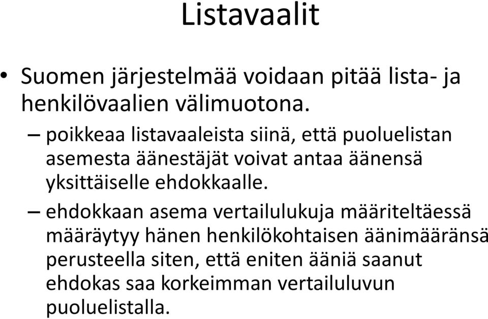 yksittäiselle ehdokkaalle.