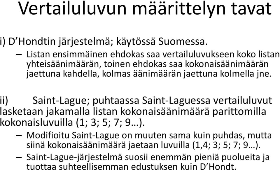 jaettuna kolmella jne.