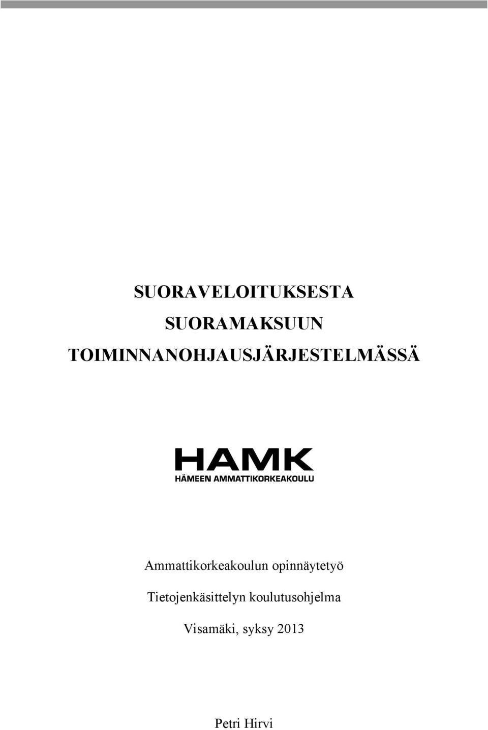 Ammattikorkeakoulun opinnäytetyö