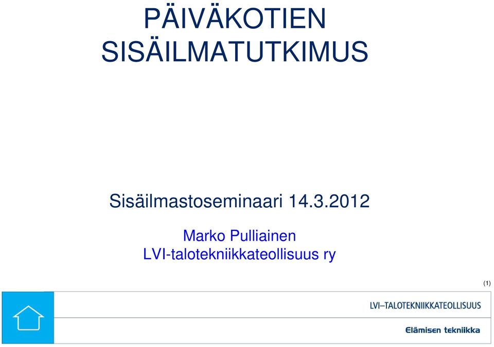 Sisäilmastoseminaari 14.3.