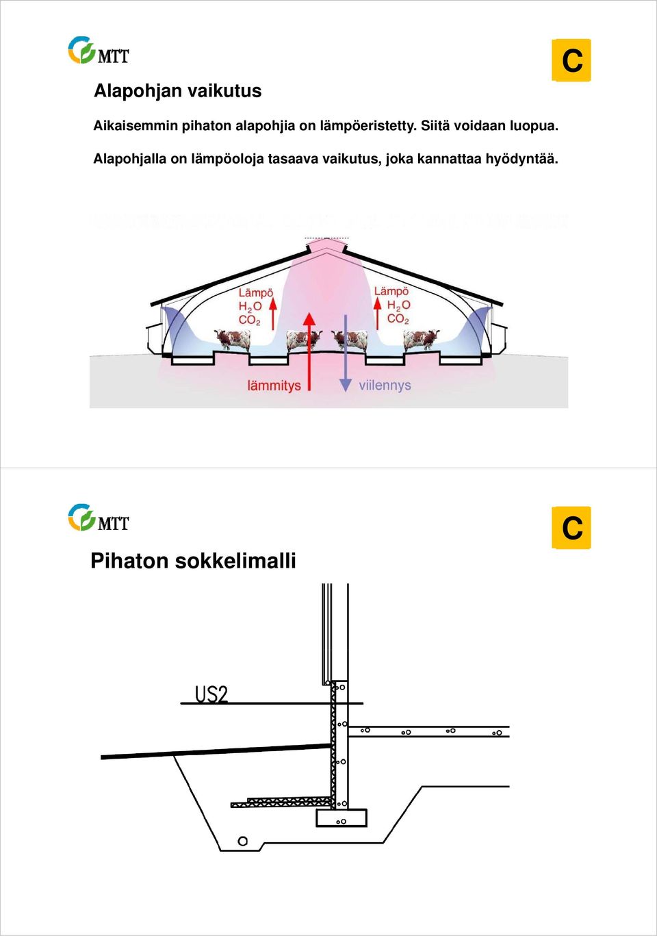 Siitä voidaan luopua.