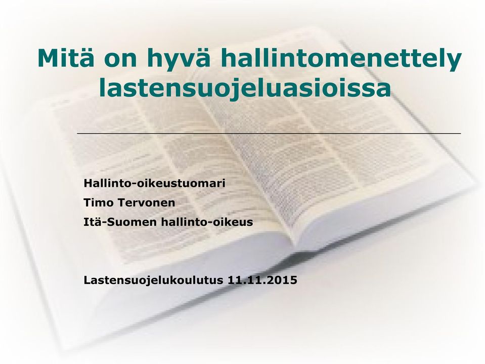 Hallinto-oikeustuomari Timo Tervonen