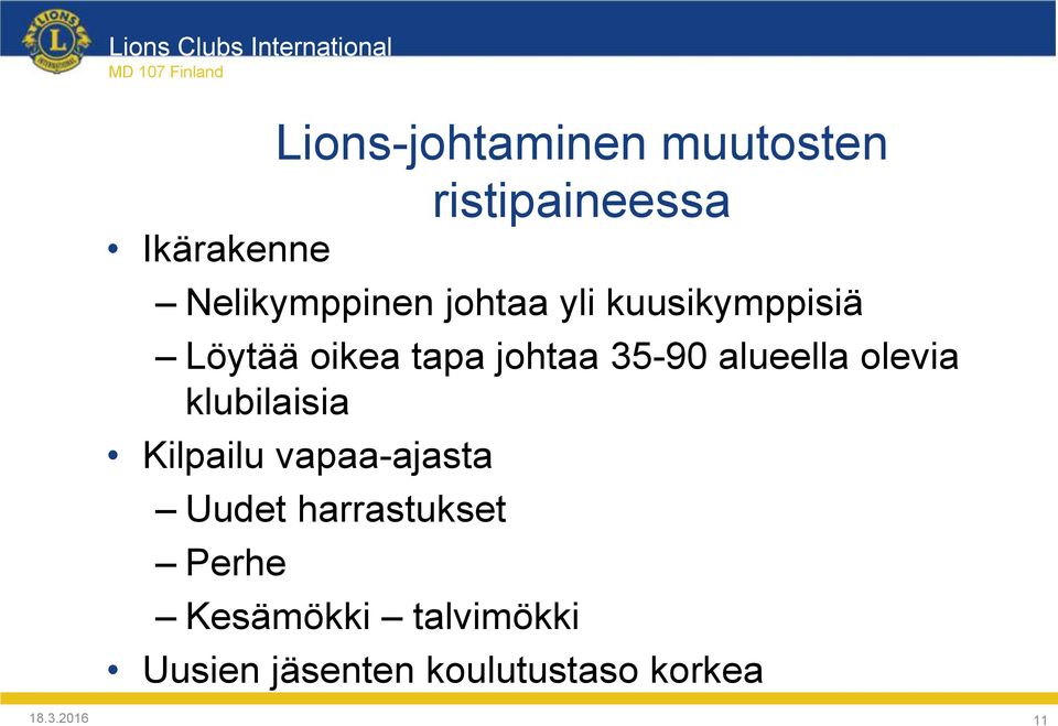 olevia klubilaisia Kilpailu vapaa-ajasta Uudet harrastukset Perhe