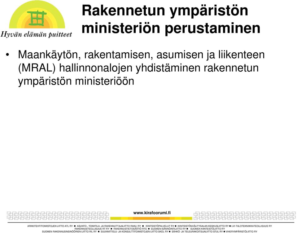 asumisen ja liikenteen (MRAL)