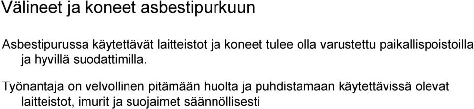 hyvillä suodattimilla.