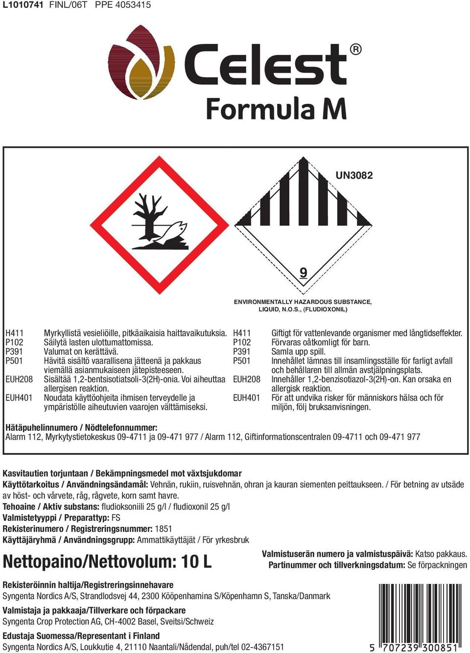 Sisältää 1,2-bentsisotiatsoli-3(2H)-onia. Voi aiheuttaa EUH208 allergisen reaktion. Noudata käyttöohjeita ihmisen terveydelle ja EUH401 ympäristölle aiheutuvien vaarojen välttämiseksi.