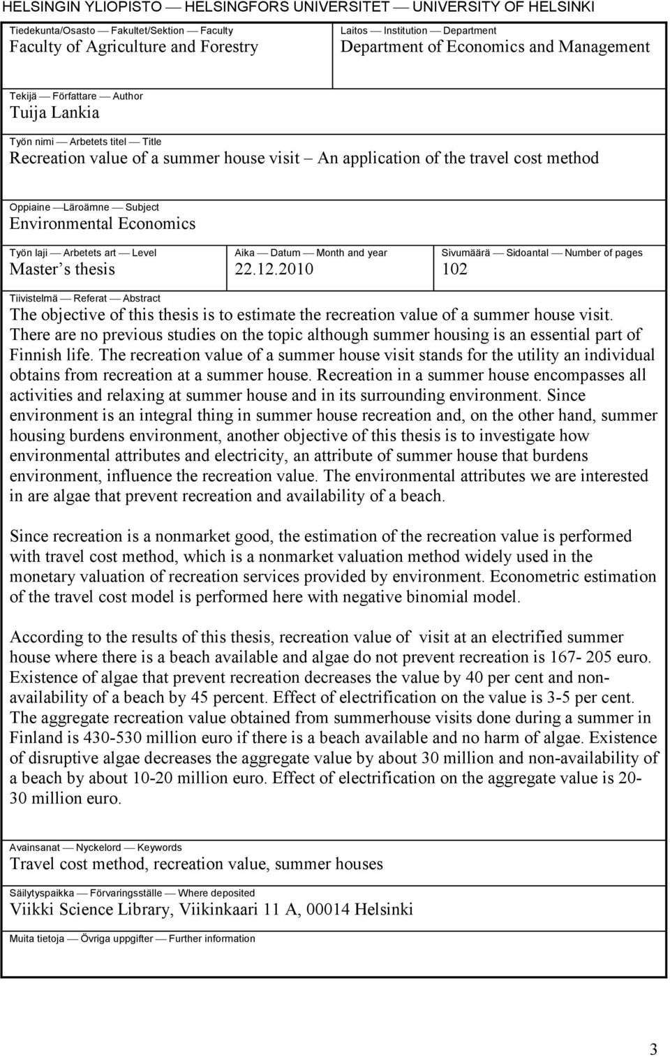 Environmental Economics Työn laji Arbetets art Level Master s thesis Aika Datum Month and year 22.12.
