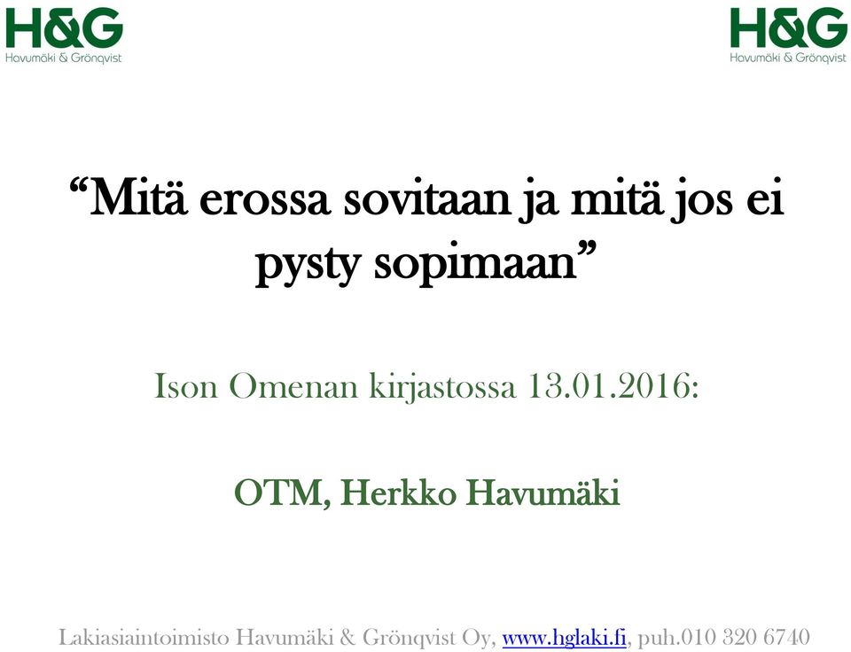 Ison Omenan kirjastossa 13.