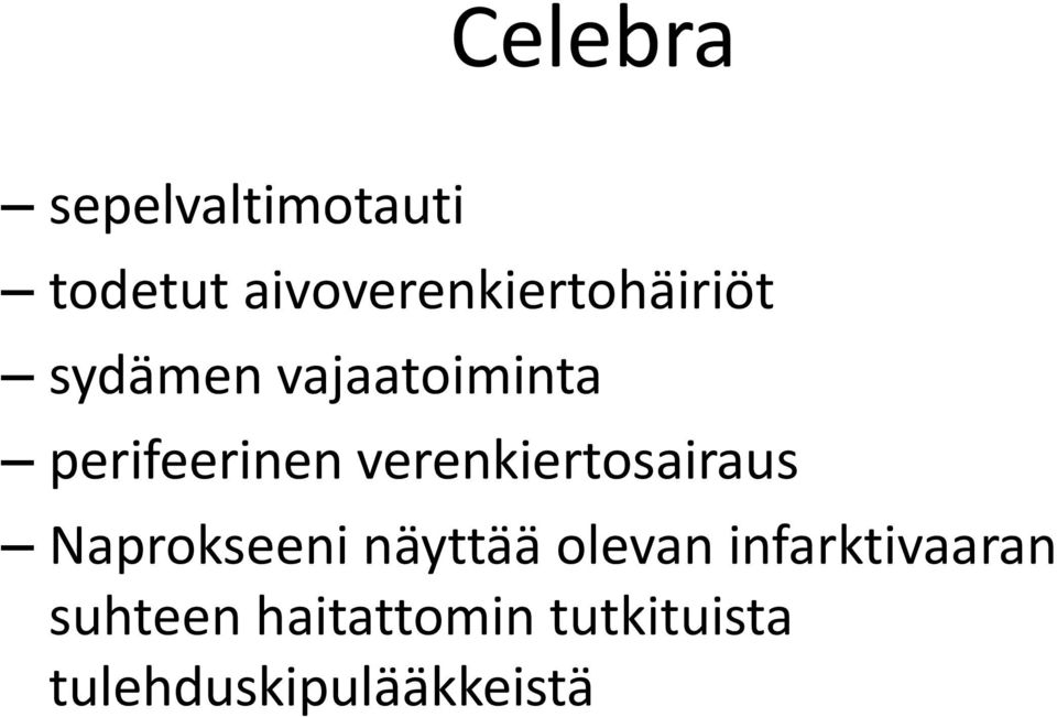 perifeerinen verenkiertosairaus Naprokseeni näyttää