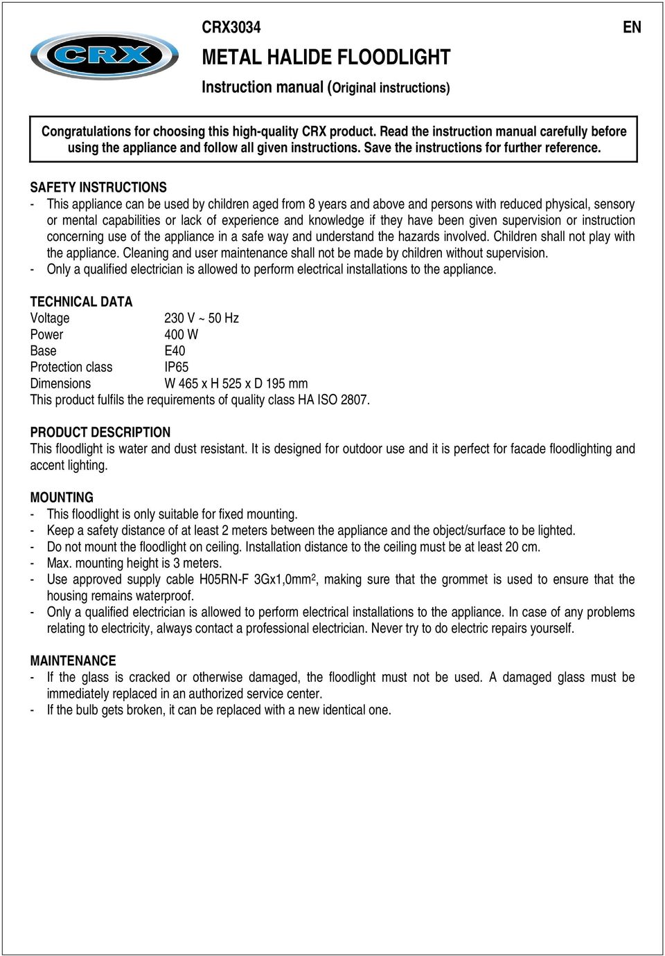 SAFETY INSTRUCTIONS - This appliance can be used by children aged from 8 years and above and persons with reduced physical, sensory or mental capabilities or lack of experience and knowledge if they