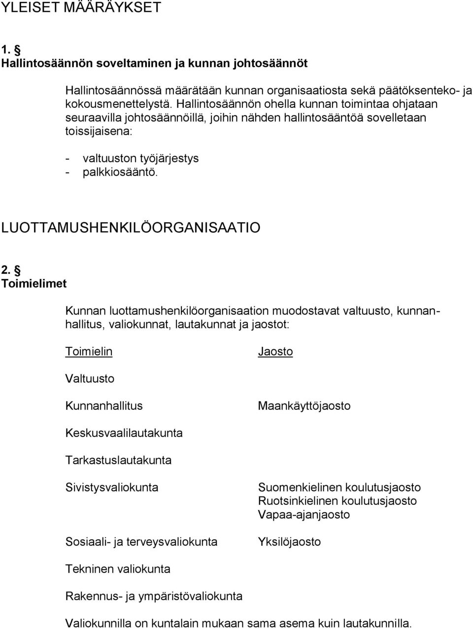 LUOTTAMUSHENKILÖORGANISAATIO 2.