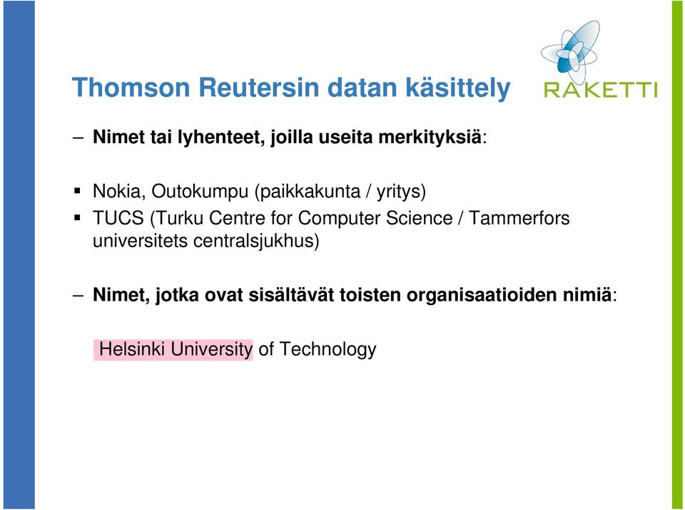 for Computer Science / Tammerfors universitets centralsjukhus) Nimet,