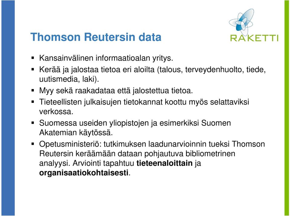 Tieteellisten julkaisujen tietokannat koottu myös selattaviksi verkossa.